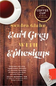 95257.Earl Grey With Ephesians