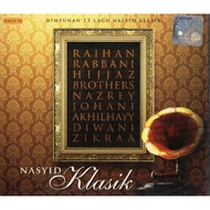 CD Nasyid Klasik (Raihan, Rabbani, Brothers, Hijjaz dan lain-lain)