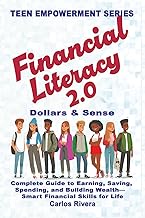 Financial Literacy 2.0: Dollars & Sense (TEEN EMPOWERMENT SERIES)