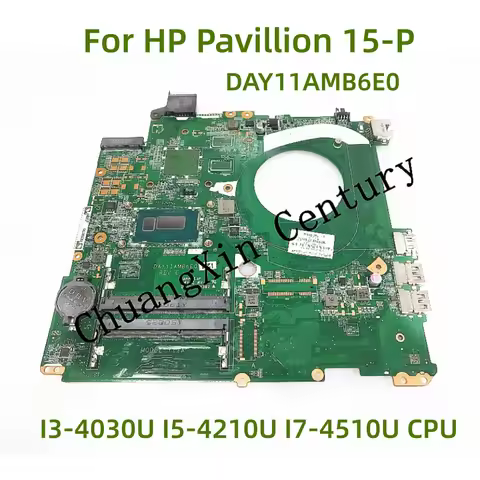 Suitable for HP Pavilion 15-P Laptop Motherboard DAY11AMB6E0 with I3 I5 I7-4TH/5TH CPU 100% Tested F