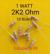 (10 Buah) RESISTOR 1 WATT 2K2 OHM RESISTOR 1W 2K2 OHM RESISTOR 1WATT 2K2 OHM