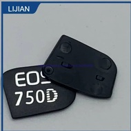 New FOr EOS 750D for Canon body LOGO Nameplate Label Replacement part