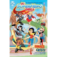 Dc Super Hero Girls Finals Crisis/Not Available [Sanmin Online Bookstore]