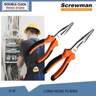 Screwman Long Nose Pliers 6" / 8" Electrical Tools SC316 SC318
