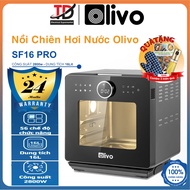 Nồi Chiên Hơi Nước OLIVO SF16 PRO - 56 Chức Năng Dung Tích 16L Công Suất 2800W Hàng Chính Hãng