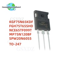 5PCS NEW FGH75T65SHD NCE65TF099T MP75N120BF SPW20N60S5 20N60S5 KGF75N65KDF 75N65KDF TO-247 In Stock
