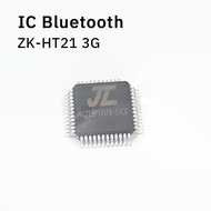 TB21 HT21 3G IC- bluetooth ชิพไอซีบลูธูท ZK wuzhi ของแท้ตรงรุ่น อะไหล่แอมป์บูลทูธ อะไหล่ลำโพงบลูทูธ