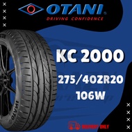 【275/40ZR20】🚗OTANI KC2000🚗 CAR KERETA TYRE TIRE TAYAR SIZE MADE IN THAILAND *2754020 275/40/20 275-4