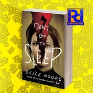 Don't Go to Sleep Bryce Moore