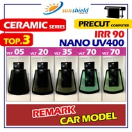 Nano Ceramic Uv400 IR90 [Siap Potong] PRECUT car tinted kereta UV 99% window film
