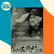 [100% Original Books] - The Generalissimo : Chiang Kai-shek and the Struggle f by Jay Taylor (US edi