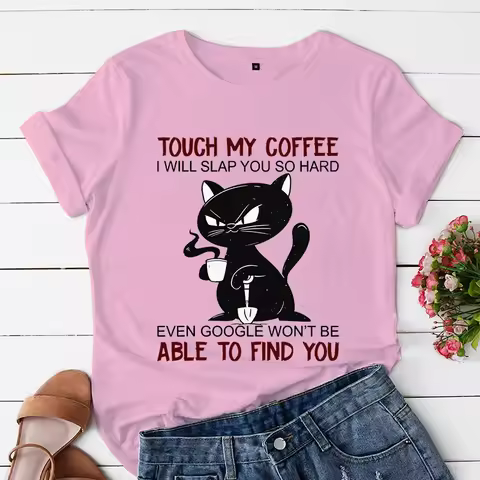Angry Black Cat T Shirt New Trendy Tee Shirt Touch My Coffee I Will Slap You So Hard Graphic Streetw