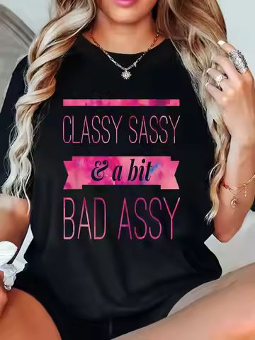 Classy Sassy & A Bit Bad Assy Women's Tee - Bold Pink Graphic, Casual Black Top
