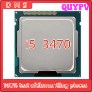 QUYPV ใช้ Intel Core ดั้งเดิม I5 3470 LGA 1155 Processor 3.20GHz 5GT/S 6MB L3ซ็อกเก็ต1155 I5-3470 CPU สนับสนุน B75เมนบอร์ด APITV