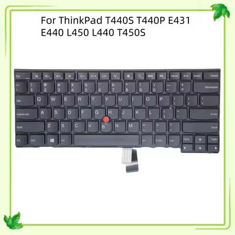 New US English Laptop Layout Keyboard For Lenovo ThinkPad T440S T440P E431 E440 L450 L440 T450S L470