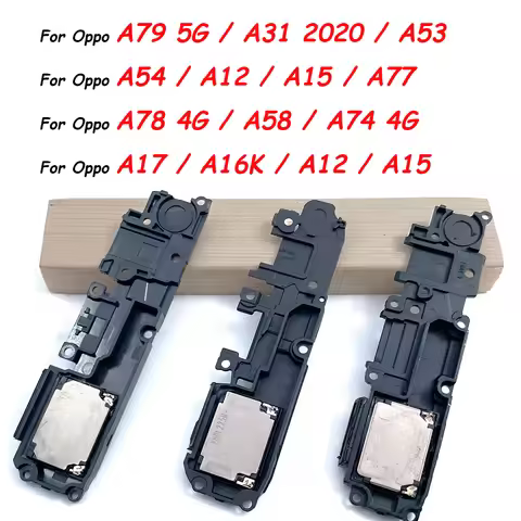 For Oppo A52 A53 A58 A74 A31 2020 A54 A57 4G A77 A74 4G A79 5G Loud Speaker Buzzer Ringer Replacemen