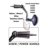 Iron handle SCREW MODEL/power handle For REEL Size 5000-6000 PH