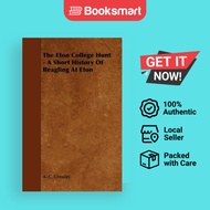 The Eton College Hunt - A Short History Of Beagling At Eton - Paperback - English - 9781443791816