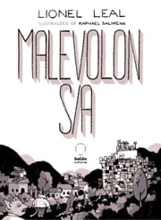Malevolon S/A Lionel Leal