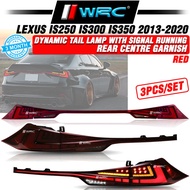Lexus IS250 IS300 IS350 2013 - 2020 Dynamic Tail Lamp With Rear Centre Garnish + Signal Running ( 3p