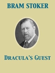 Dracula's Guest Bram Stoker
