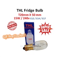THL Fridge Bulb 15w E12 / E14 / E17 Tubular Lamp - (Salt Bulb E14) Freezer Refridge / Peti Sejuk Mentol / Pilot Bulb