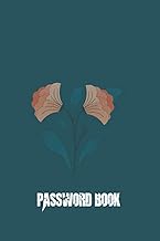 Password Book: Internet Password Organizer, A premium Journal and Logbook To Protect Usernames and P