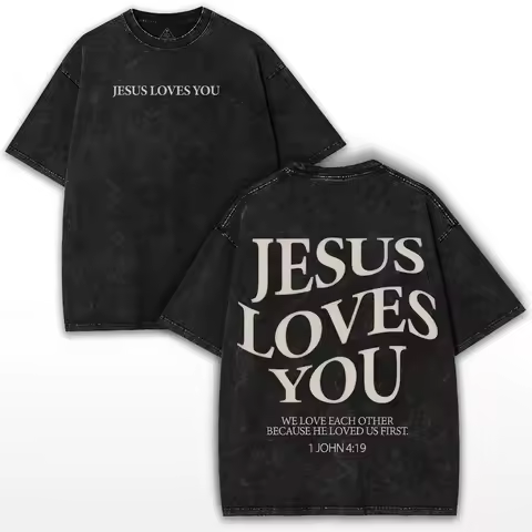 Jesus Loves You T-Shirt Christian 1 John 4:19 Vintage Washed Cotton Retro Bible Verse Graphic Tee St