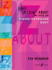 Easy Jazzin' About Piano Duet Pam Wedgwood