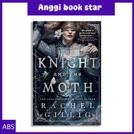 The Knight and the Moth (The Stonewater Kingdom, 1) by Rachel Gillig