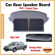For Proton Wira Aeroback Car Rear Speaker Board Double Layer PVC Carpet Papan Belakang Kereta Custom