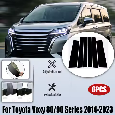 For Toyota Voxy 80/90 Series 2014-2023 6pcs Window Trim Covers Center Film Column B C Pillar Posts S