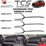 TCS PERODUA ATIVA CAR DASHBOARD TRIM COVER GARNISH ACCESSORIES