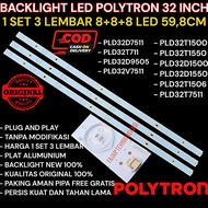 LAMPU BL BACKLIGHT LED TV POLYTRON 32 INCH INCI 8K 3V - 8 MATA 3 VOL - 8 KANCING 3VOLT PLD32T1500