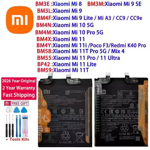 2026 Years Original Battery For Xiaomi Mi 8 9 10 11 11i 11T Mix 4 Ultra SE Lite 5G A3 CC9 CC9e Poco 