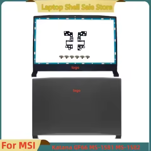 New For MSI Katana GF66 MS-1581 MS-1582 Top Case LCD Back Cover A Shell / LCD Front Bezel/Hinge