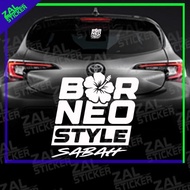 *<ZAL STICKER> STICKER KERETA BORNEO STYLE SABAH JDM MYVI AXIA ALZA BEZZA EXORA PERSONA VIOS ALTIS C