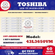 43L3650VM / 43L5650VM 43 INCH TOSHIBA LED TV BACKLIGHT ( LAMPU TV ) 43L3650