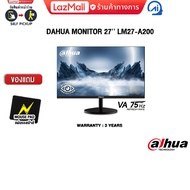 DAHUA จอคอม 27'' LM27-A200(VA 75Hz)/ประกัน 3 Years ผ่อน One