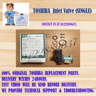 (ORIGINAL) TOSHIBA Inlet Valve {SINGLE}