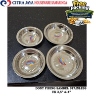 Small Plate for Sambal STAINLESS UK 3.5 & 4 INCH DONY (PER 1 PCS / 3 PCS / 6 PCS ACCORDING TO SIZE p