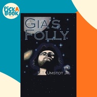 [100% Original Books] - Gia's Folly by E E Umstot, Jr (paperback)