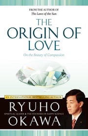 The Origin of Love Ryuho Okawa