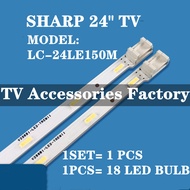SHARP 24" LC-24LE150M LC-24LE155M  LED TV BACKLIGHT LAMP TV READY STOCK LC-24LE150 LC-24LE155  LC-24