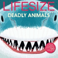Lifesize Deadly Animals by Sophy Henn (UK edition, paperback)