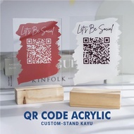 CUSTOM QR STAND/ STANDING QR CODE TABLE CAFE / RESTO / QUALITY ACRYLIC CASHIER/ACRYLIC