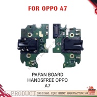 FLEXIBEL PAPAN HANDSFREE OPPO A7 UI BOARD HANDSFREE OPPO A7 PLUS HANDSFREE OPPO A7