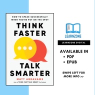 Think Faster, Talk Smarter By Matt Abrahams | Personal Development