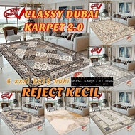 (REJECT) CLASSY KARPET DUBAI 2.0 6XXXL PLG BESAR 200x300cm PREMIUM soft surface baldu BEST SELLER KA