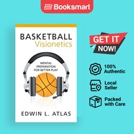 Basketball Visionetics: Mental Preparation for Better Play by Atlas, Edwin L. | Pape | 9781452587059